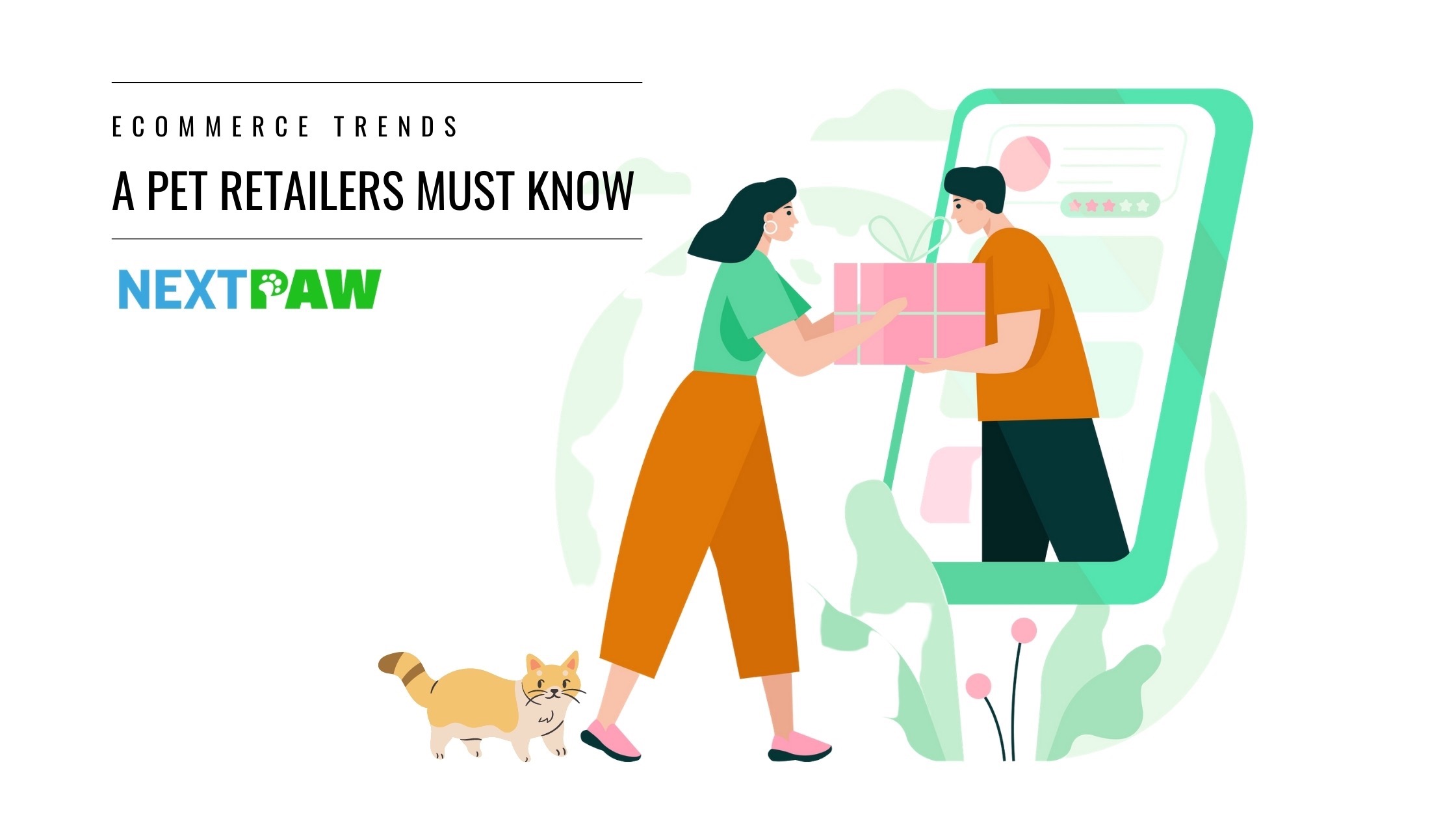 eCommerce Trends Pet Retailers Must Know