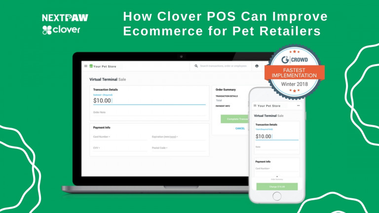 Clover POS Can Improve Ecommerce for Pet Retailers- NextPaw